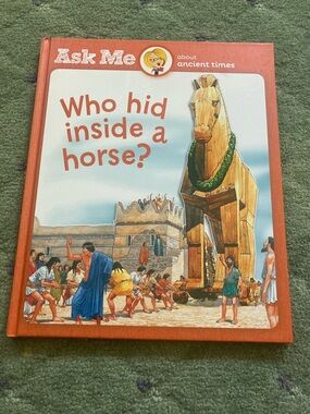 Who Hid In A Horse? Ask Me Books